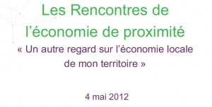 1ère rencontres économie de proximité